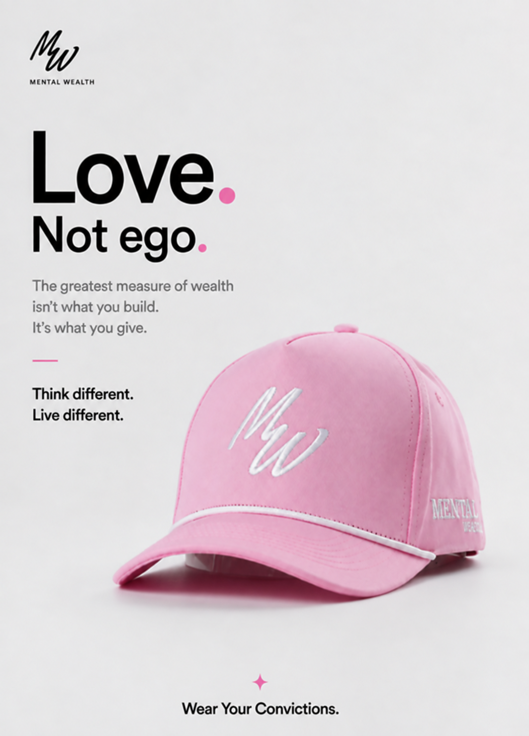 Mental Wealth Love pink cap campaign